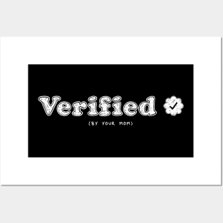 Verified By Your Mom (White) [Rx-Tp] Posters and Art